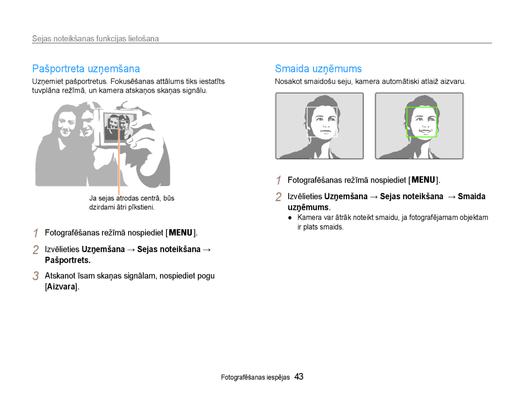 Samsung EC-ST30ZZBPSE2 manual Pašportreta uzņemšana, Smaida uzņēmums, Sejas noteikšanas funkcijas lietošana, Pašportrets 