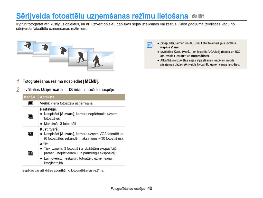 Samsung EC-ST30ZZBPSE2 Sērijveida fotoattēlu uzņemšanas režīmu lietošana, Viens viena fotoattēla uzņemšana, Pastāvīgs 