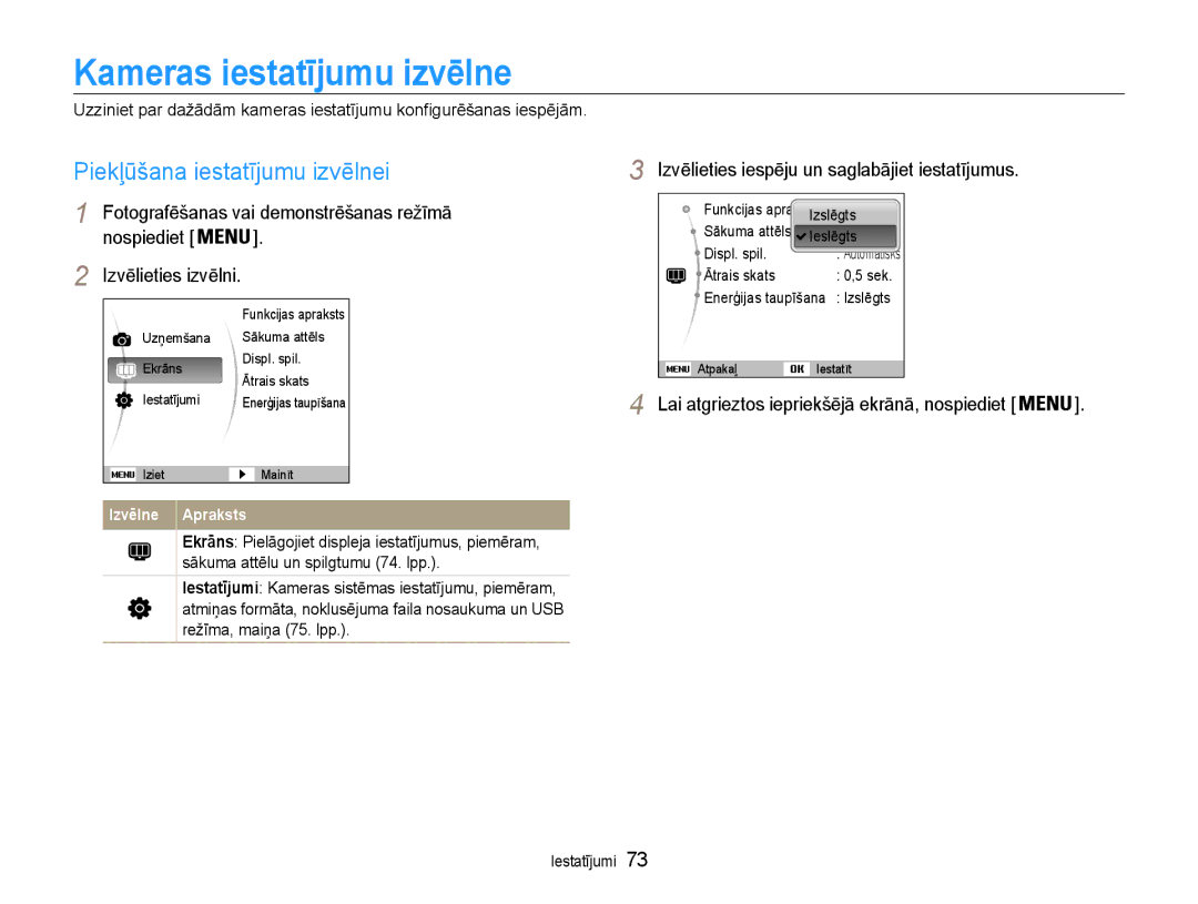 Samsung EC-ST30ZZBPSE2, EC-ST30ZZBPEE2, EC-ST30ZZBPPE2 manual Kameras iestatījumu izvēlne, Piekļūšana iestatījumu izvēlnei 