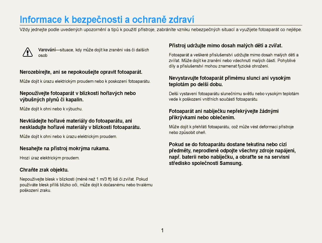 Samsung EC-ST30ZZBPLE3 Informace k bezpečnosti a ochraně zdraví, Nerozebírejte, ani se nepokoušejte opravit fotoaparát 