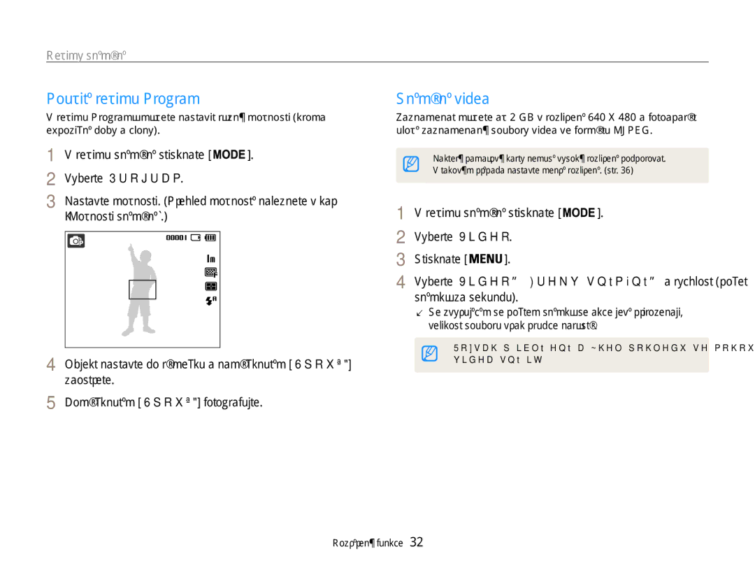 Samsung EC-ST30ZZBPBE3 manual Použití režimu Program, Snímání videa, Snímků za sekundu, Vyberte Video, Videa snížit 