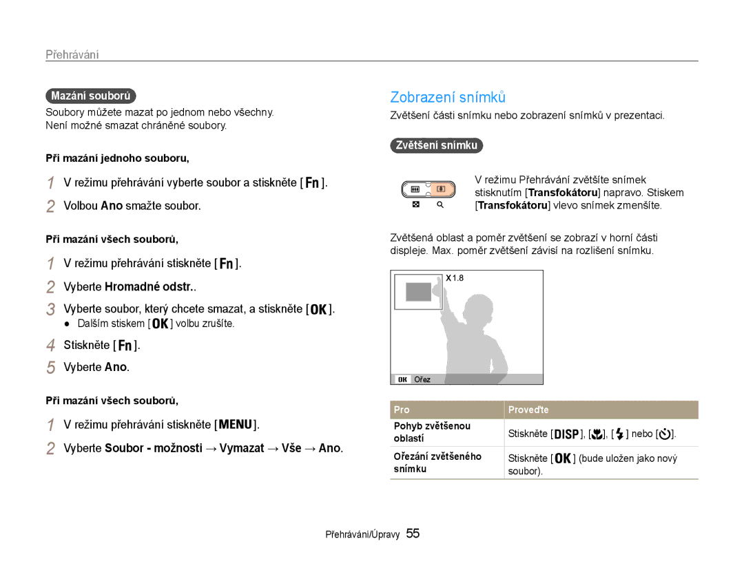 Samsung EC-ST30ZZBPSE3 manual Zobrazení snímků, Volbou Ano smažte soubor, Vyberte Hromadné odstr, Stiskněte Vyberte Ano 