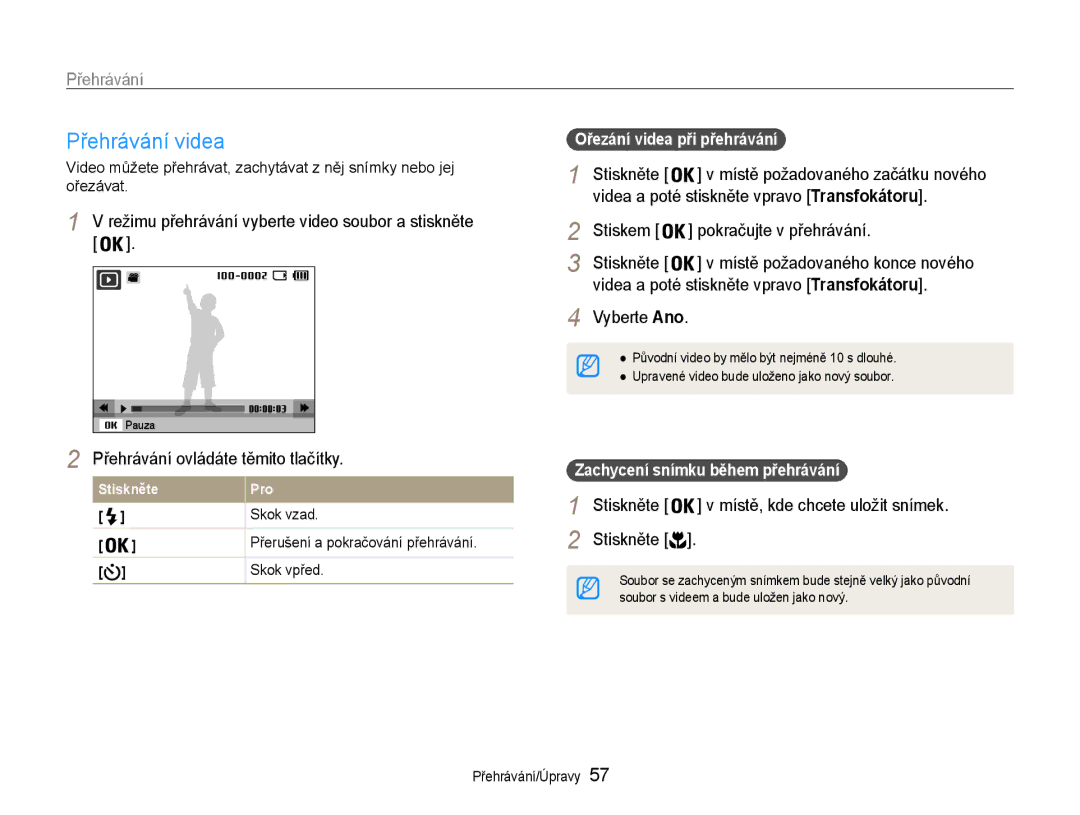 Samsung EC-ST30ZZBPBE3, EC-ST30ZZBPPE3 Přehrávání videa, Režimu přehrávání vyberte video soubor a stiskněte, Stiskněte 