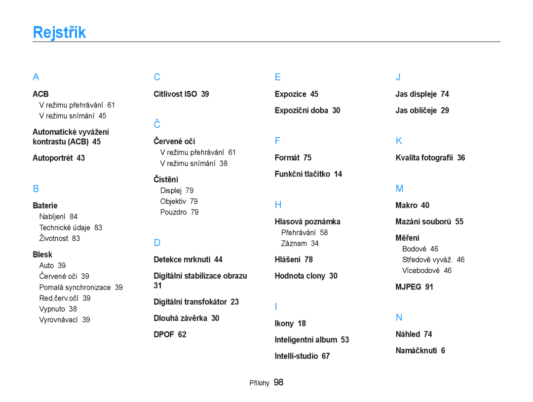 Samsung EC-ST30ZZBPEE3 Rejstřík, Nabíjení 84 Technické údaje 83 Životnost, Displej Objektiv Pouzdro, Přehrávání Záznam 