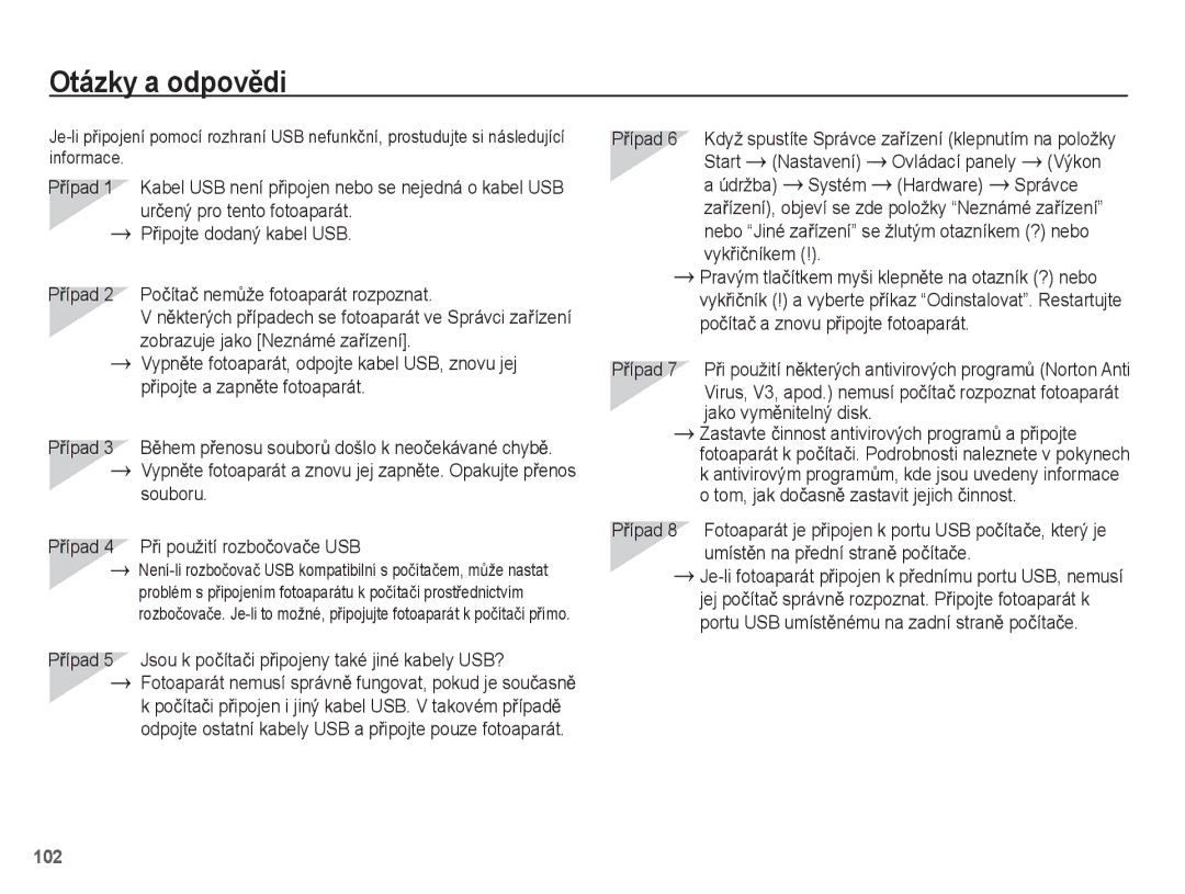 Samsung EC-ST45ZZBPRE3, EC-ST45ZZBPBE3, EC-ST45ZZBPAE3 manual Otázky a odpovČdi, Start Nastavení Ovládací panely 