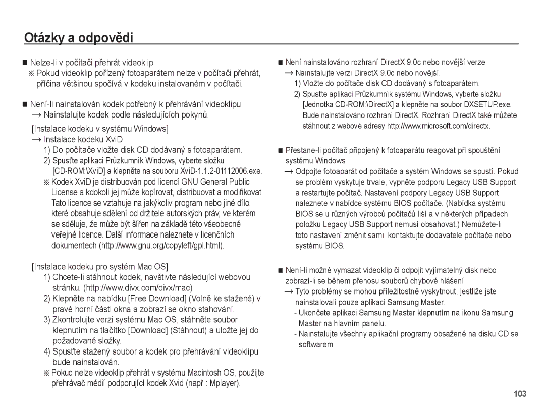 Samsung EC-ST45ZZBPAE3 manual Nelze-li v poþítaþi pĜehrát videoklip, Do poþítaþe vložte disk CD dodávaný s fotoaparátem 