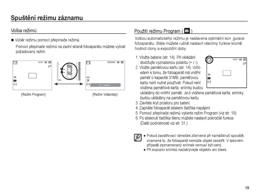 Samsung EC-ST45ZZBPAE3, EC-ST45ZZBPBE3 manual SpuštČní režimu záznamu, Volba režimĤ, Použití režimu Program, Režim Program 