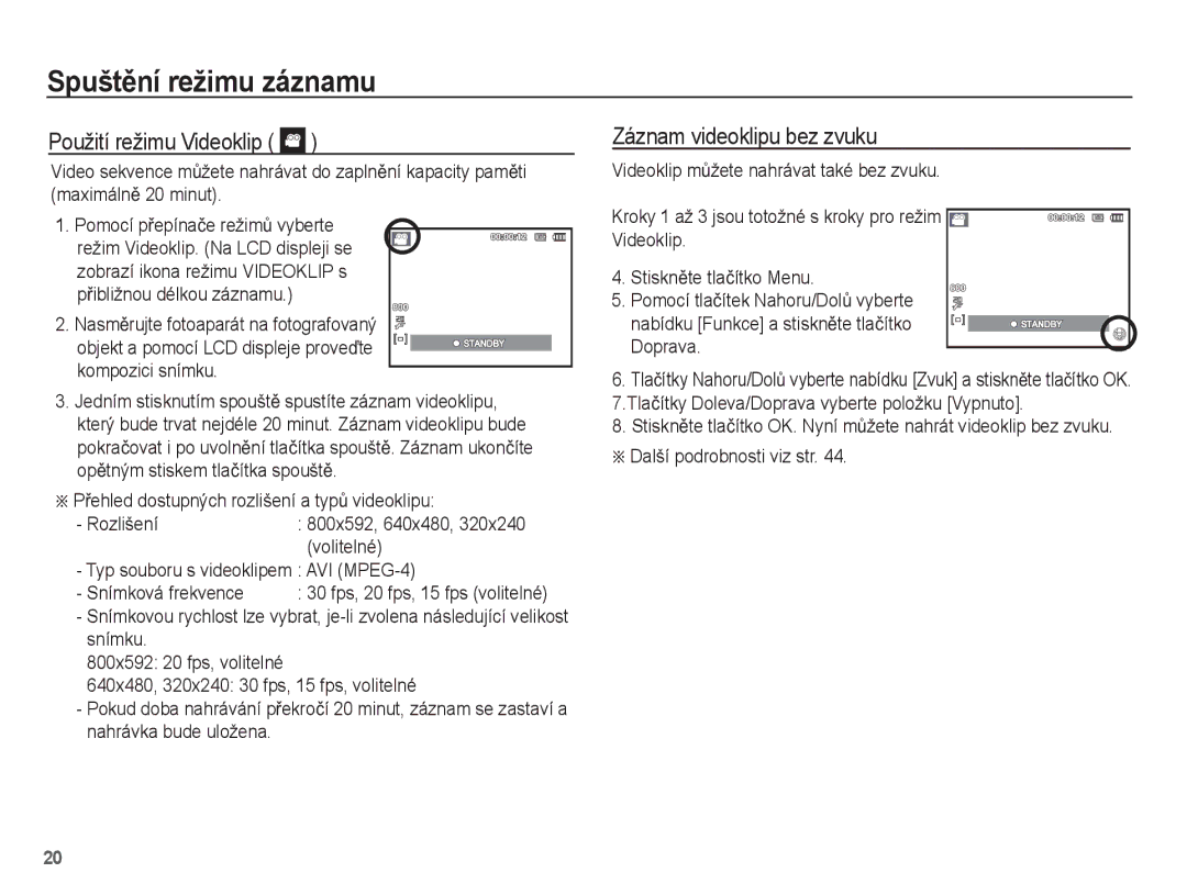 Samsung EC-ST45ZZBPBE3, EC-ST45ZZBPRE3, EC-ST45ZZBPAE3 manual Použití režimu Videoklip, Záznam videoklipu bez zvuku 