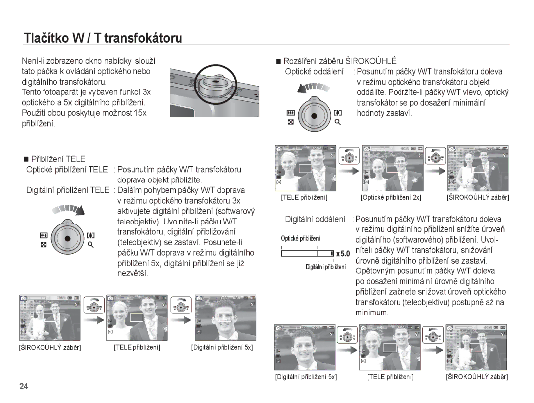 Samsung EC-ST45ZZBPRE3 Tlaþítko W / T transfokátoru, PĜiblížení Tele, RozšíĜení zábČru Širokoúhlé, Digitální oddálení 