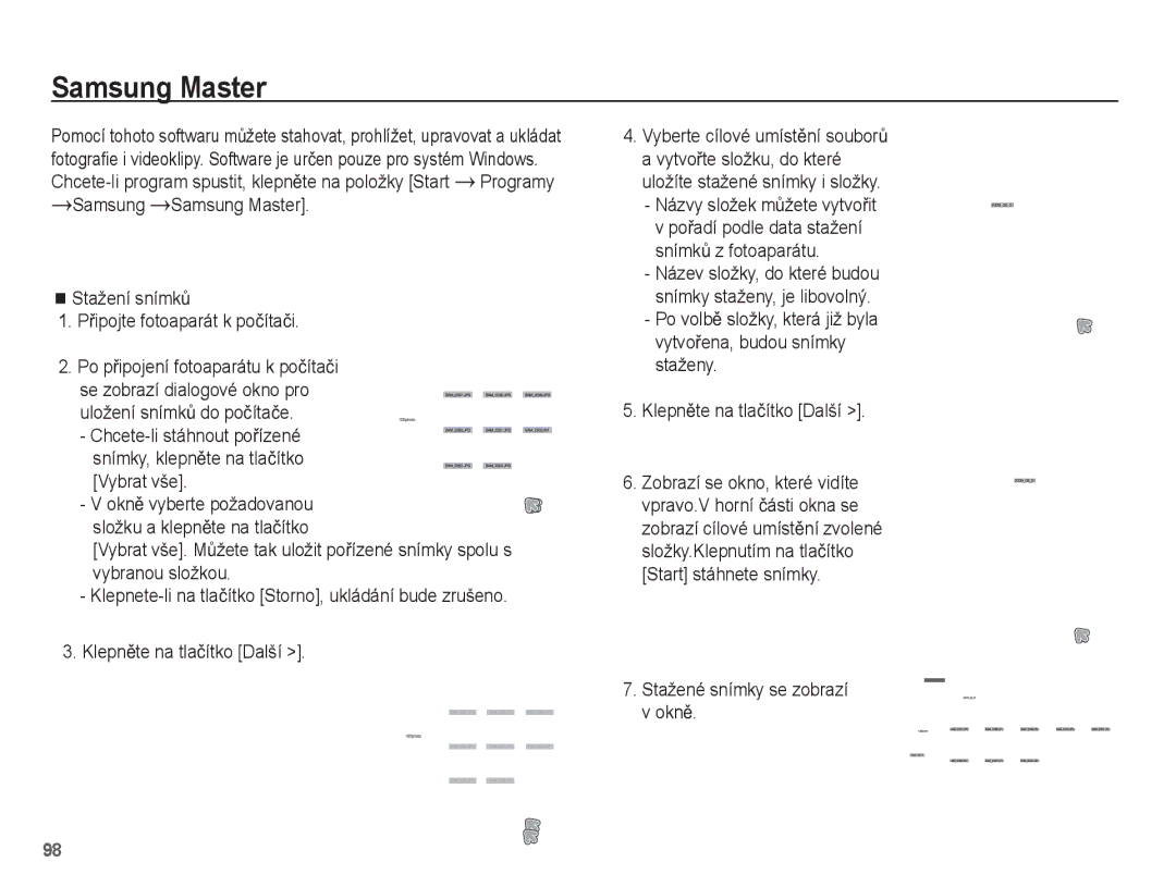 Samsung EC-ST45ZZBPBE3, EC-ST45ZZBPRE3, EC-ST45ZZBPAE3 manual Samsung Master, Vybrat vše, Stažené snímky se zobrazí v oknČ 