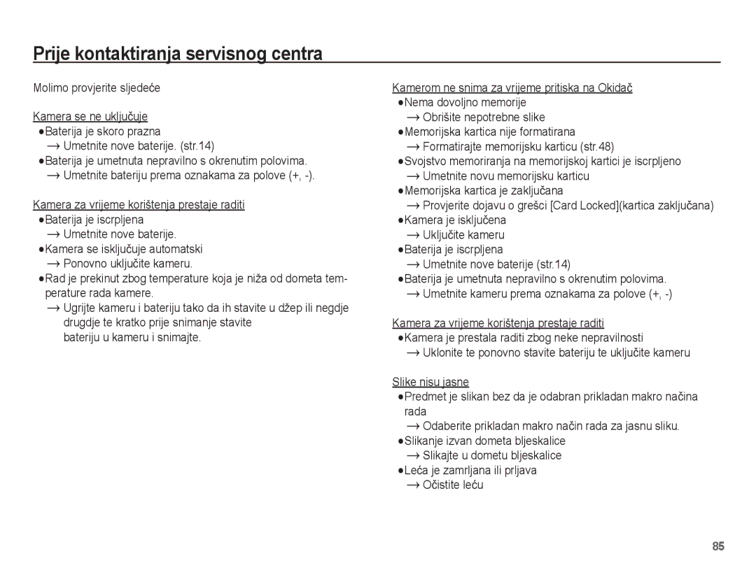 Samsung EC-ST45ZZBPBE3 Prije kontaktiranja servisnog centra, Molimo provjerite sljedeüe, Umetnite nove baterije. str.14 