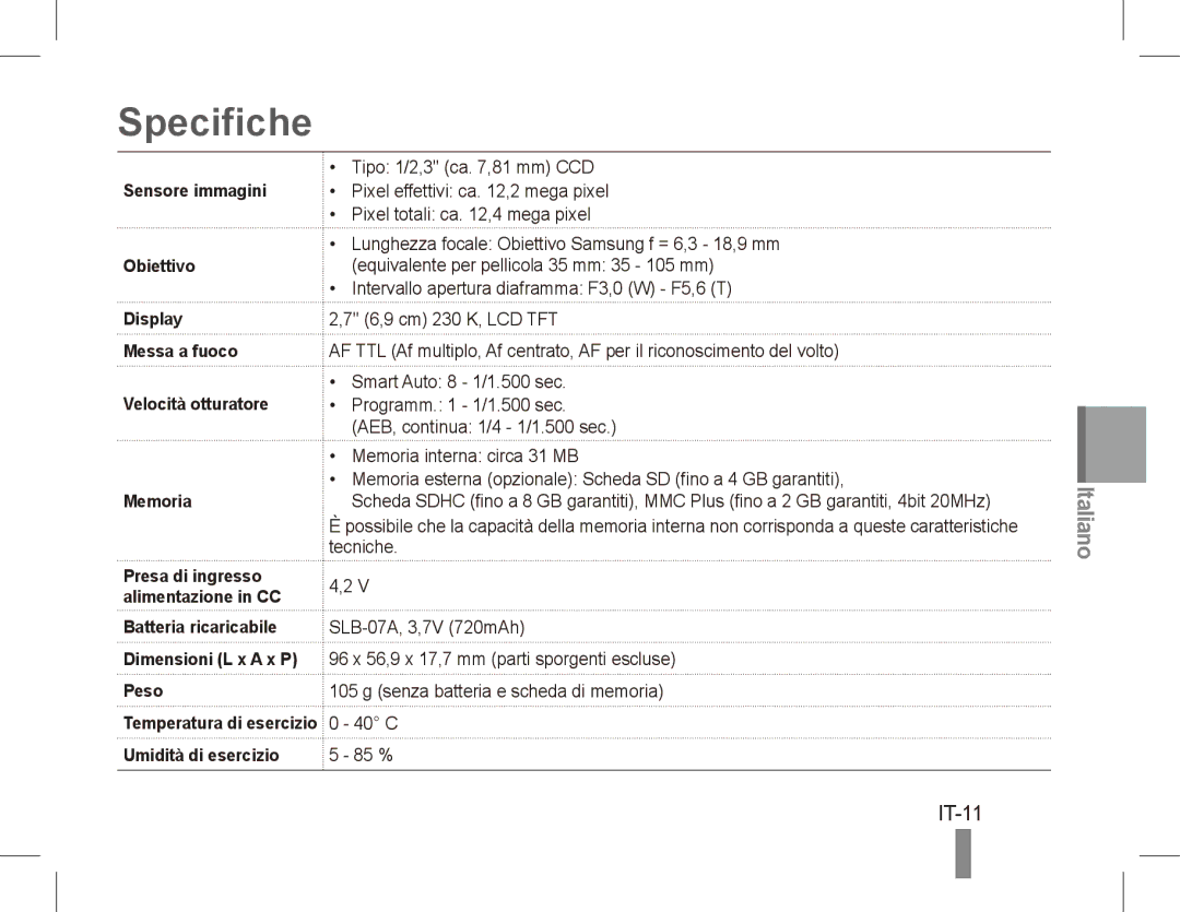 Samsung EC-ST45ZZBPAVN, EC-ST45ZZBPUE1, EC-ST45ZZBPRE1, EC-ST45ZZBPBE1, EC-ST45ZZBPAE1, EC-ST45ZZBPRIT manual Specifiche, IT-11 