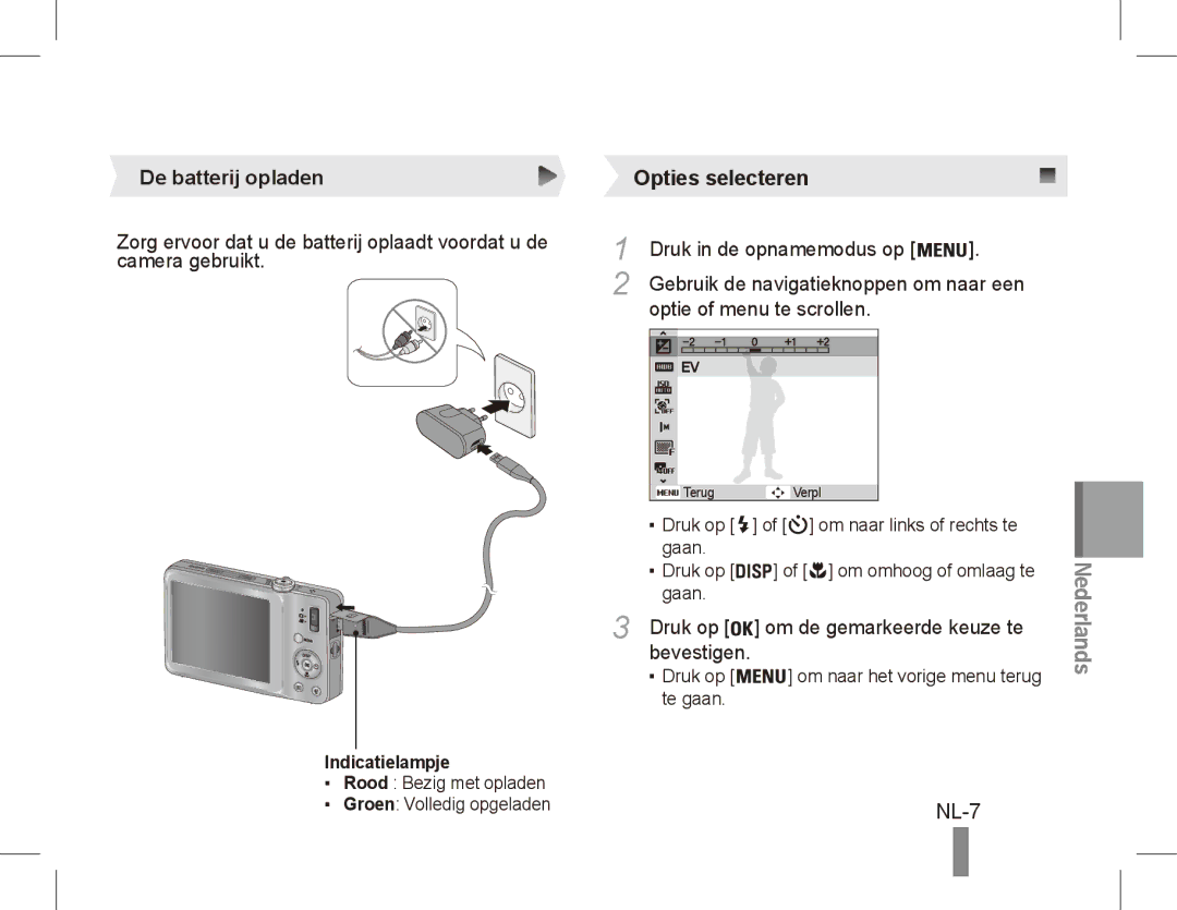 Samsung EC-ST45ZZBPAE3, EC-ST45ZZBPUE1, EC-ST45ZZBPRE1, EC-ST45ZZBPBE1, EC-ST45ZZBPAE1, EC-ST45ZZAAA NL-7, De batterij opladen 