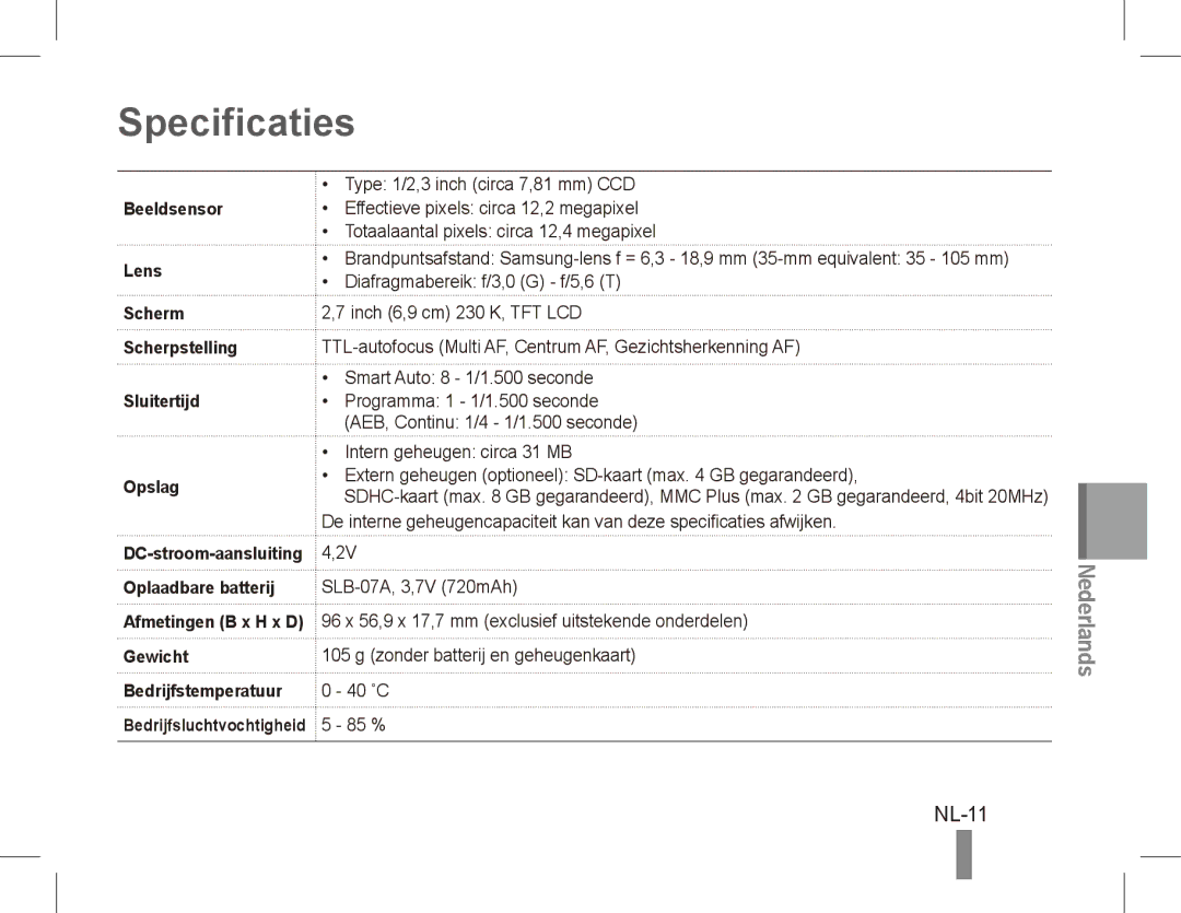 Samsung EC-ST45ZZBPAE2, EC-ST45ZZBPUE1 Specificaties, NL-11, Beeldsensor Lens Scherm Scherpstelling Sluitertijd Opslag 