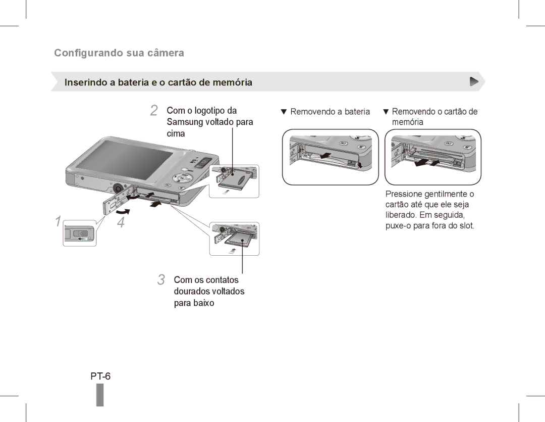 Samsung EC-ST45ZZBPUE1, EC-ST45ZZBPRE1, EC-ST45ZZBPBE1, EC-ST45ZZBPAE1 manual PT-6, Inserindo a bateria e o cartão de memória 