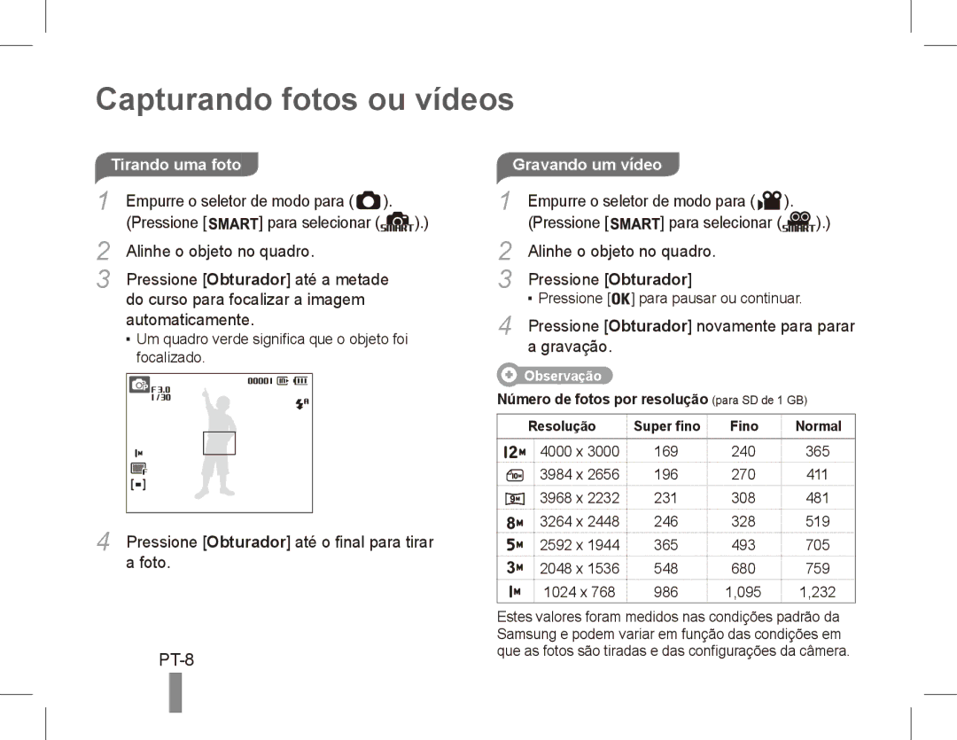 Samsung EC-ST45ZZBPBE1, EC-ST45ZZBPUE1, EC-ST45ZZBPRE1, EC-ST45ZZBPAE1 Capturando fotos ou vídeos, PT-8, Gravando um vídeo 