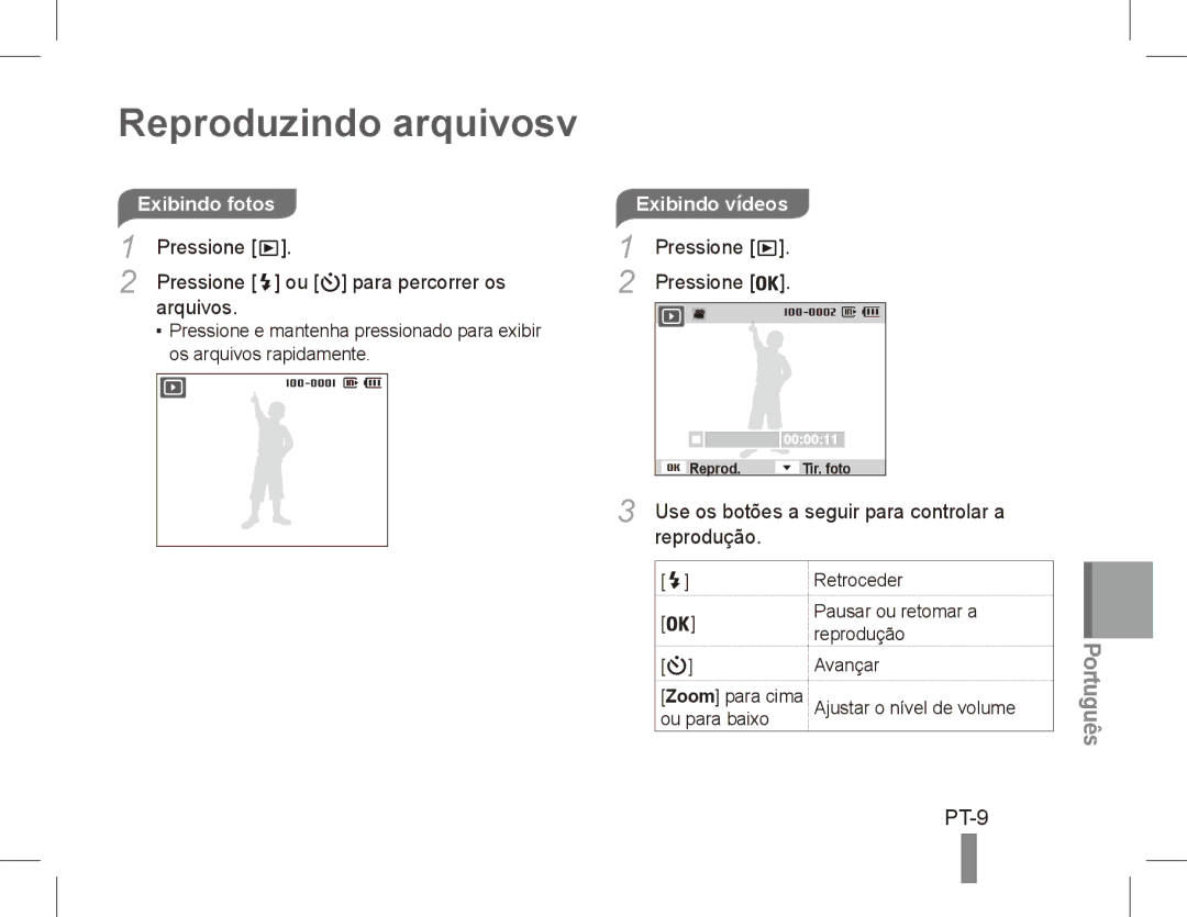 Samsung EC-ST45ZZBPAE1 Reproduzindo arquivosv, PT-9, Exibindo fotos, Pressione Ou para percorrer os Arquivos, Reprodução 