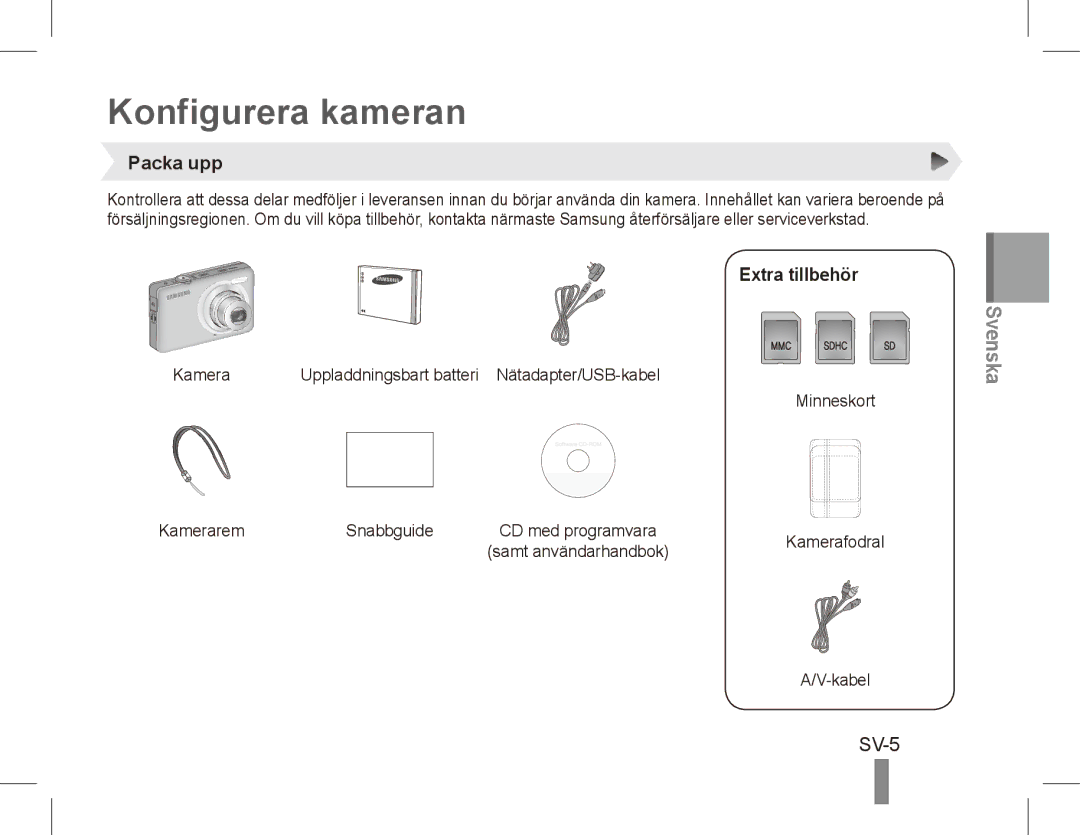 Samsung EC-ST45ZZBPUE2, EC-ST45ZZBPUE1, EC-ST45ZZBPRE1, EC-ST45ZZBPBE1 Konfigurera kameran, SV-5, Packa upp, Extra tillbehör 