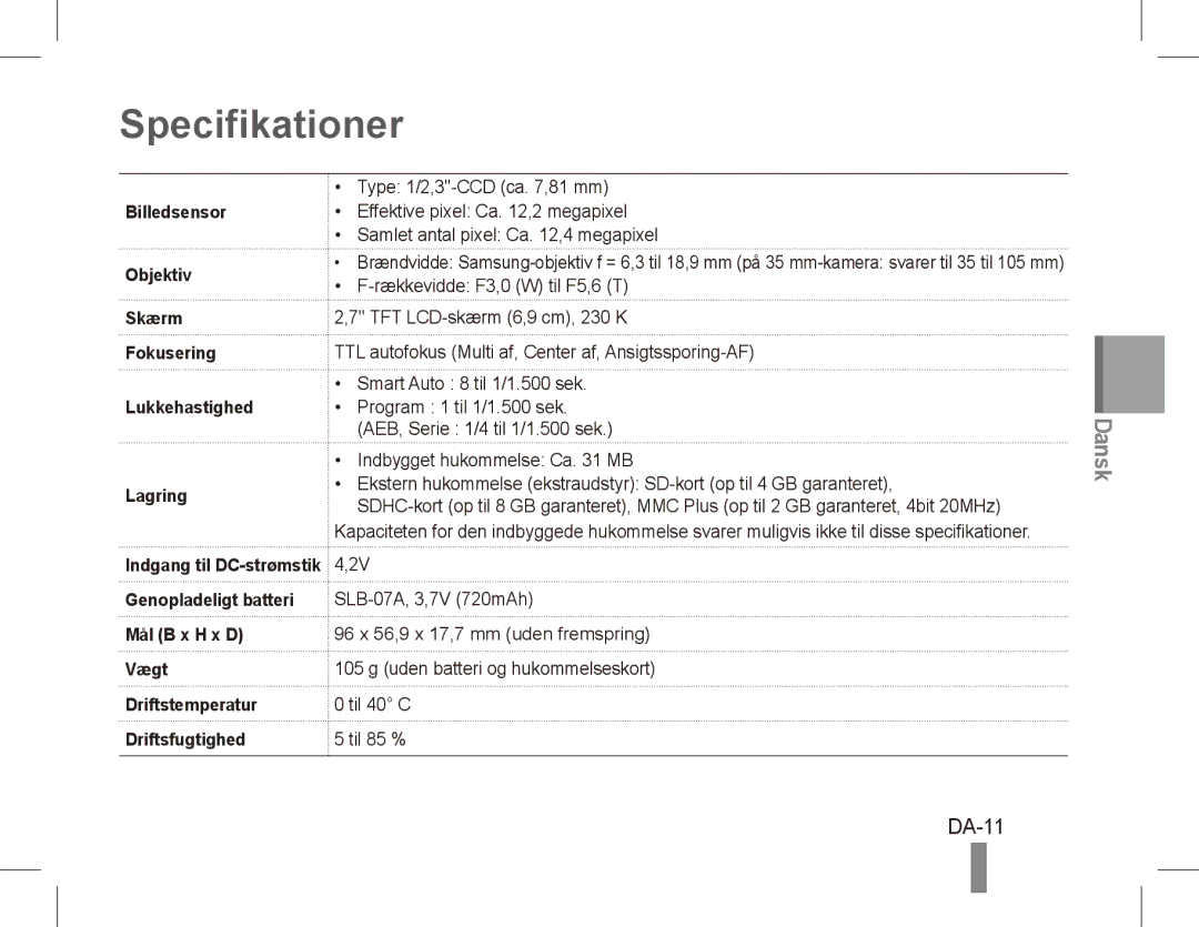 Samsung EC-ST45ZZAAA, EC-ST45ZZBPUE1, EC-ST45ZZBPRE1 DA-11, Billedsensor Objektiv, Skærm Fokusering Lukkehastighed Lagring 