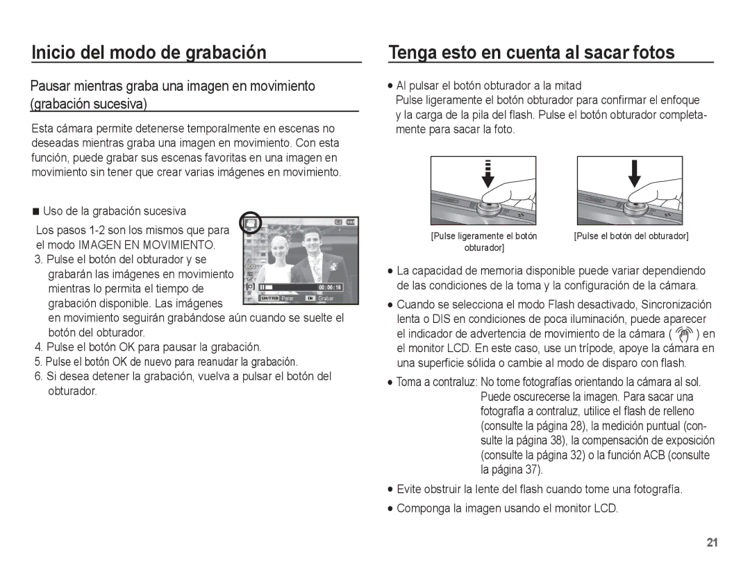 Samsung EC-ST45ZZBPBE1, EC-ST45ZZBPUE1, EC-ST45ZZBPRE1, EC-ST45ZZBPAE1, EC-ST45ZZAAA manual Tenga esto en cuenta al sacar fotos 