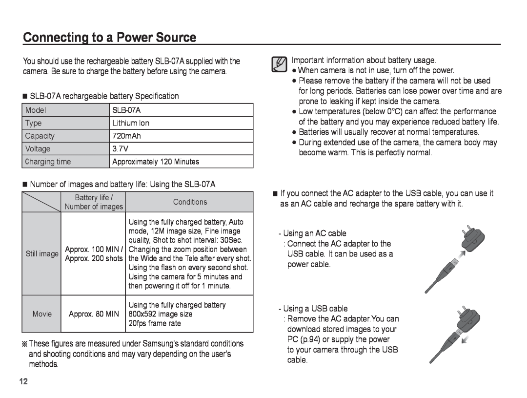 Samsung EC-ST45ZZDPAME manual Connecting to a Power Source, SLB-07A rechargeable battery Speciﬁcation, Using an AC cable 