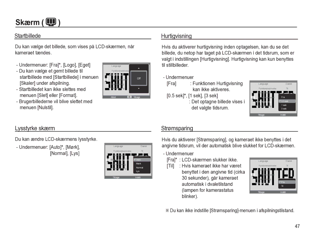 Samsung EC-ST45ZZBPUE2, EC-ST45ZZBPRE2, EC-ST45ZZBPBE2 manual Startbillede, Hurtigvisning, Lysstyrke skærm, Strømsparing 