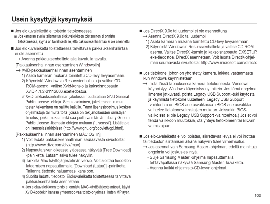 Samsung EC-ST45ZZBPUE2 Jos elokuvaleikettä ei toisteta tietokoneessa, Aseta kameran mukana toimitettu CD-levy levyasemaan 