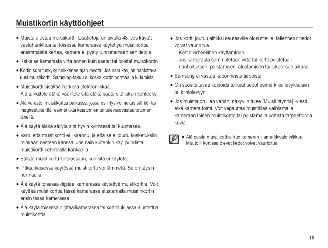 Samsung EC-ST45ZZBPUE2, EC-ST45ZZBPRE2 manual Muistikortin käyttöohjeet, Muistikortti sisältää herkkää elektroniikkaa 