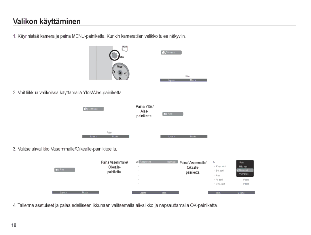 Samsung EC-ST45ZZBPAE2, EC-ST45ZZBPUE2 manual Valikon käyttäminen, Voit liikkua valikoissa käyttämällä Ylös/Alas-painiketta 