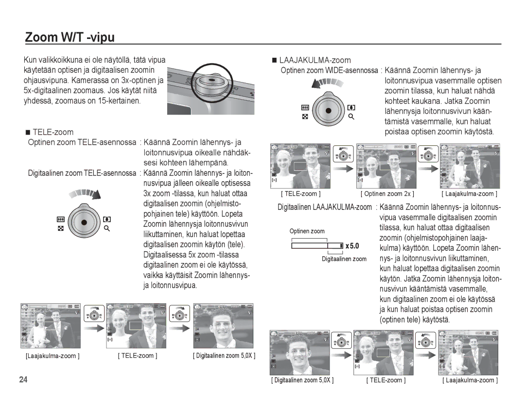 Samsung EC-ST45ZZBPRE2, EC-ST45ZZBPUE2, EC-ST45ZZBPBE2, EC-ST45ZZBPAE2 manual Zoom W/T -vipu, TELE-zoom, LAAJAKULMA-zoom 