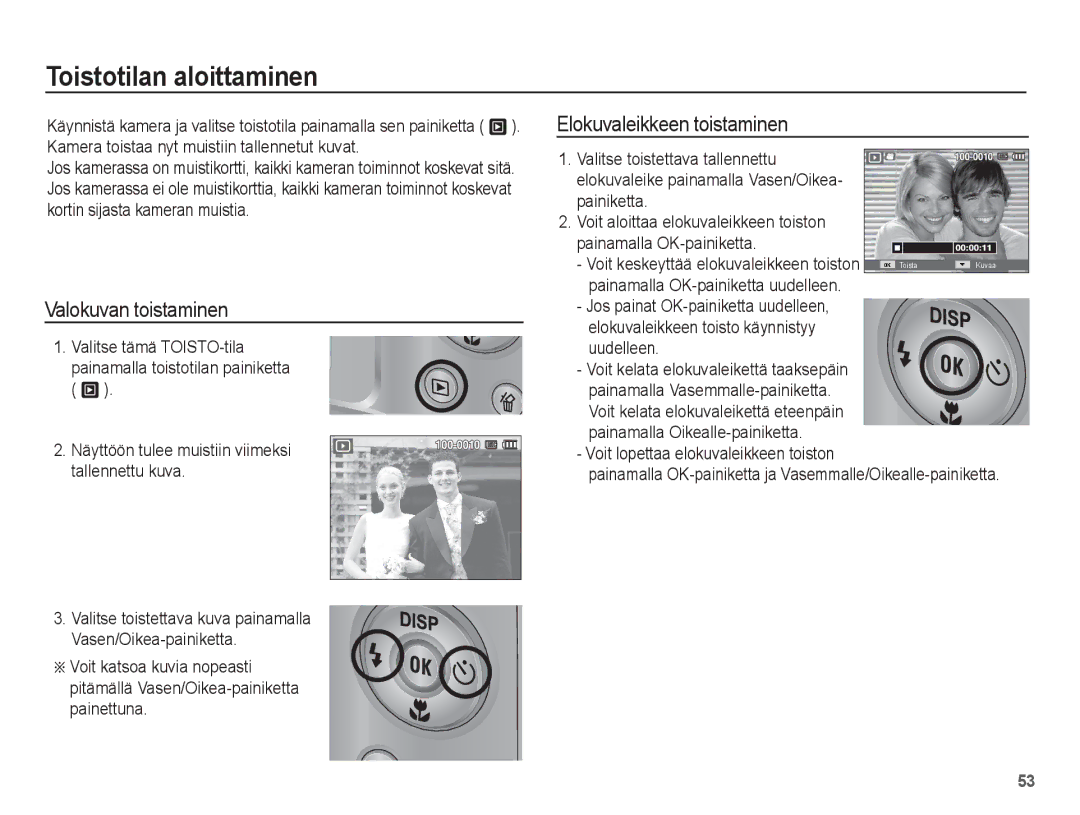 Samsung EC-ST45ZZBPBE2, EC-ST45ZZBPUE2 manual Toistotilan aloittaminen, Valokuvan toistaminen, Elokuvaleikkeen toistaminen 