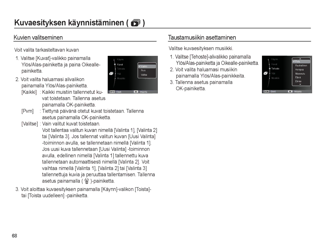 Samsung EC-ST45ZZBPRE2, EC-ST45ZZBPUE2, EC-ST45ZZBPBE2, EC-ST45ZZBPAE2 manual Kuvien valitseminen Taustamusiikin asettaminen 