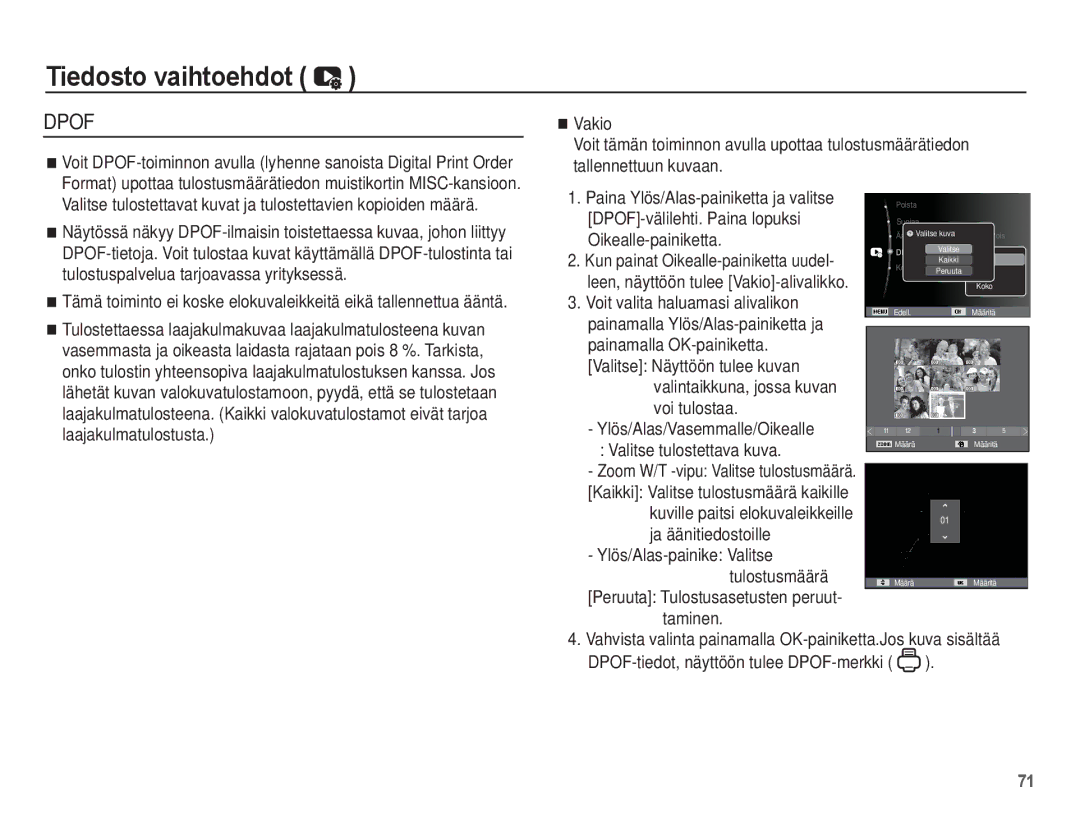 Samsung EC-ST45ZZBPUE2, EC-ST45ZZBPRE2, EC-ST45ZZBPBE2 Ja äänitiedostoille Ylös/Alas-painike Valitse Tulostusmäärä, Taminen 