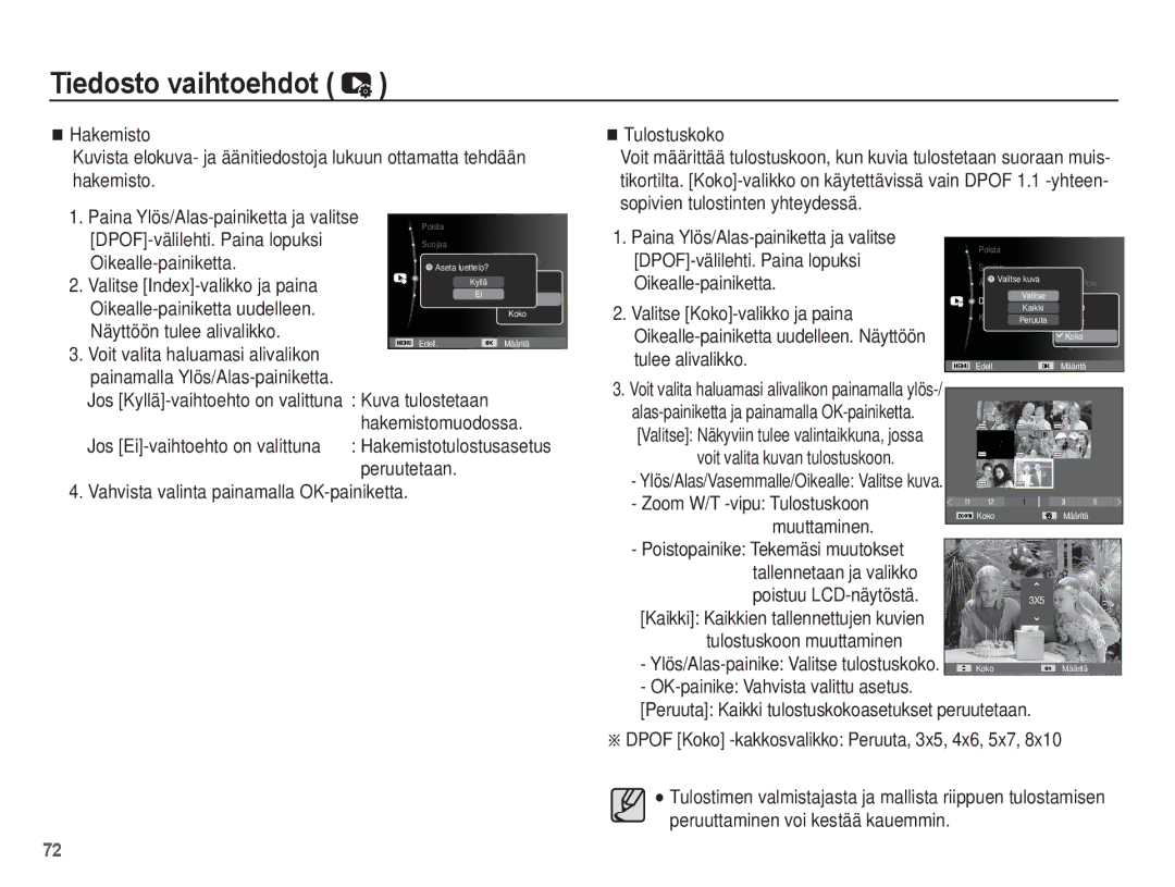 Samsung EC-ST45ZZBPRE2 manual Näyttöön tulee alivalikko, Hakemistomuodossa, Tulostuskoko, Valitse Koko-valikko ja paina 