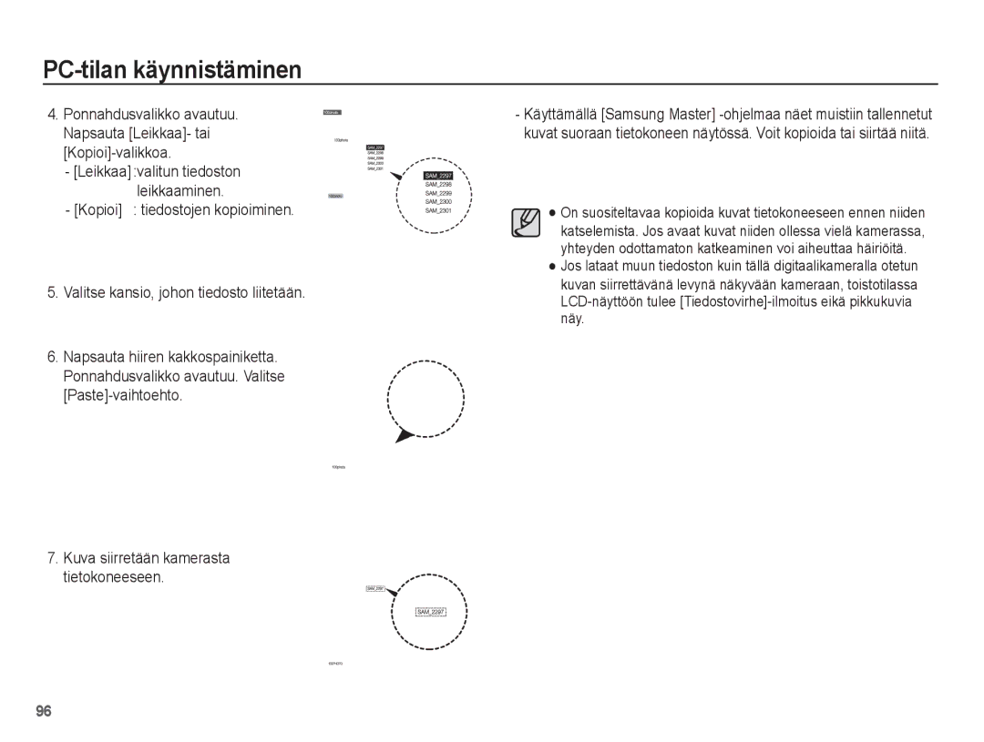 Samsung EC-ST45ZZBPRE2, EC-ST45ZZBPUE2, EC-ST45ZZBPBE2, EC-ST45ZZBPAE2 manual PC-tilan käynnistäminen 