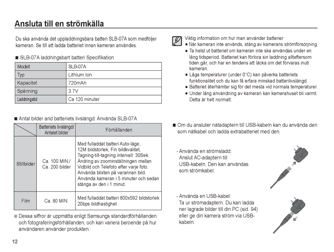 Samsung EC-ST45ZZBPRE2, EC-ST45ZZBPUE2 manual Ansluta till en strömkälla, SLB-07A laddningsbart batteri Speciﬁkation 