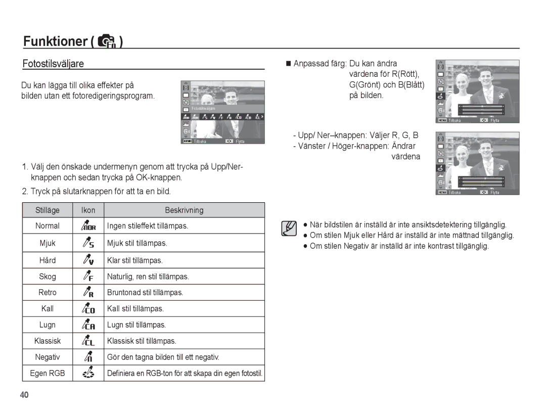 Samsung EC-ST45ZZBPRE2, EC-ST45ZZBPUE2, EC-ST45ZZBPBE2, EC-ST45ZZBPAE2 Fotostilsväljare, Upp/ Ner-knappen Väljer R, G, B 