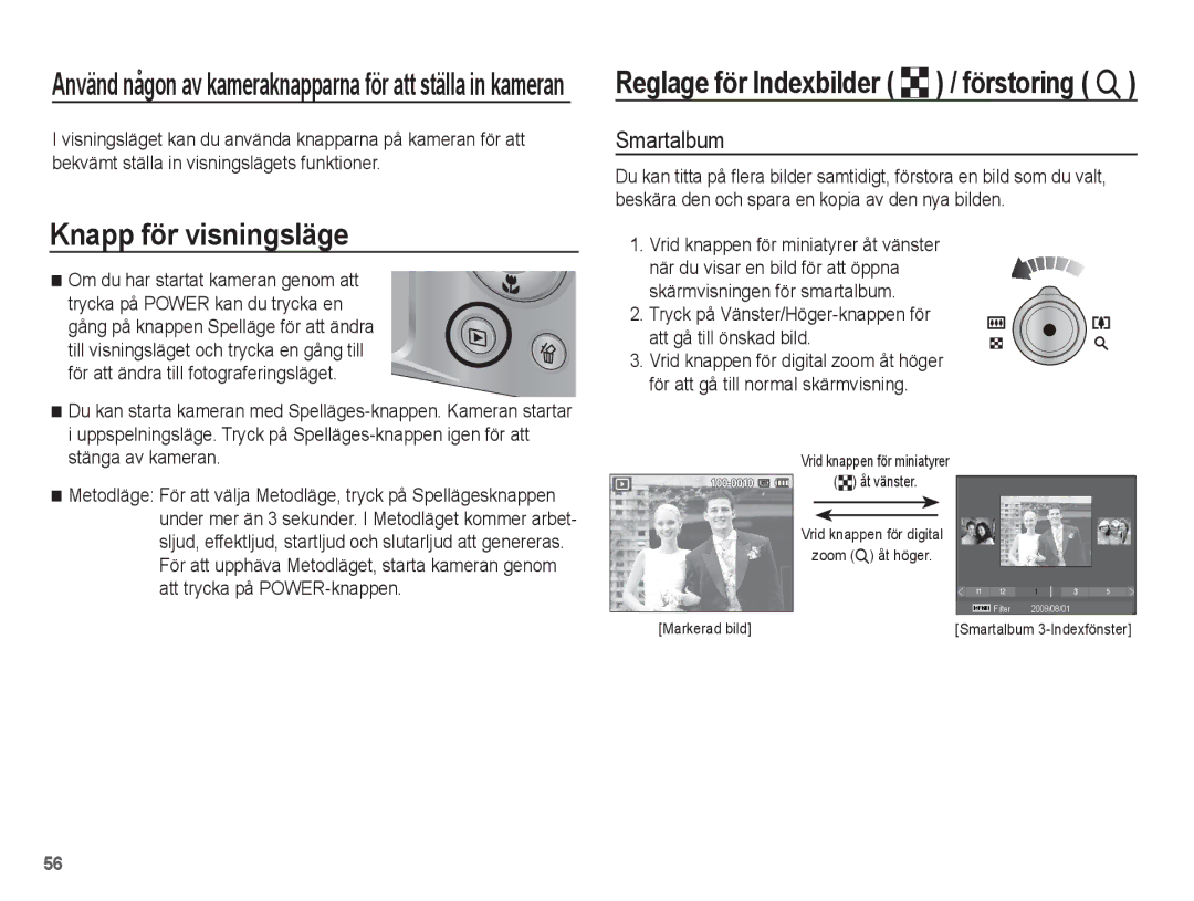 Samsung EC-ST45ZZBPRE2 Knapp för visningsläge, Smartalbum, Tryck på Vänster/Höger-knappen för att gå till önskad bild 