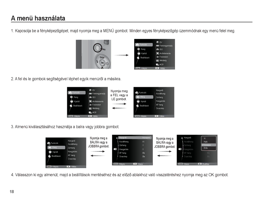 Samsung EC-ST45ZZBPAE3, EC-ST45ZZBPUIT manual Menü használata, Almenü kiválasztásához használja a balra vagy jobbra gombot 