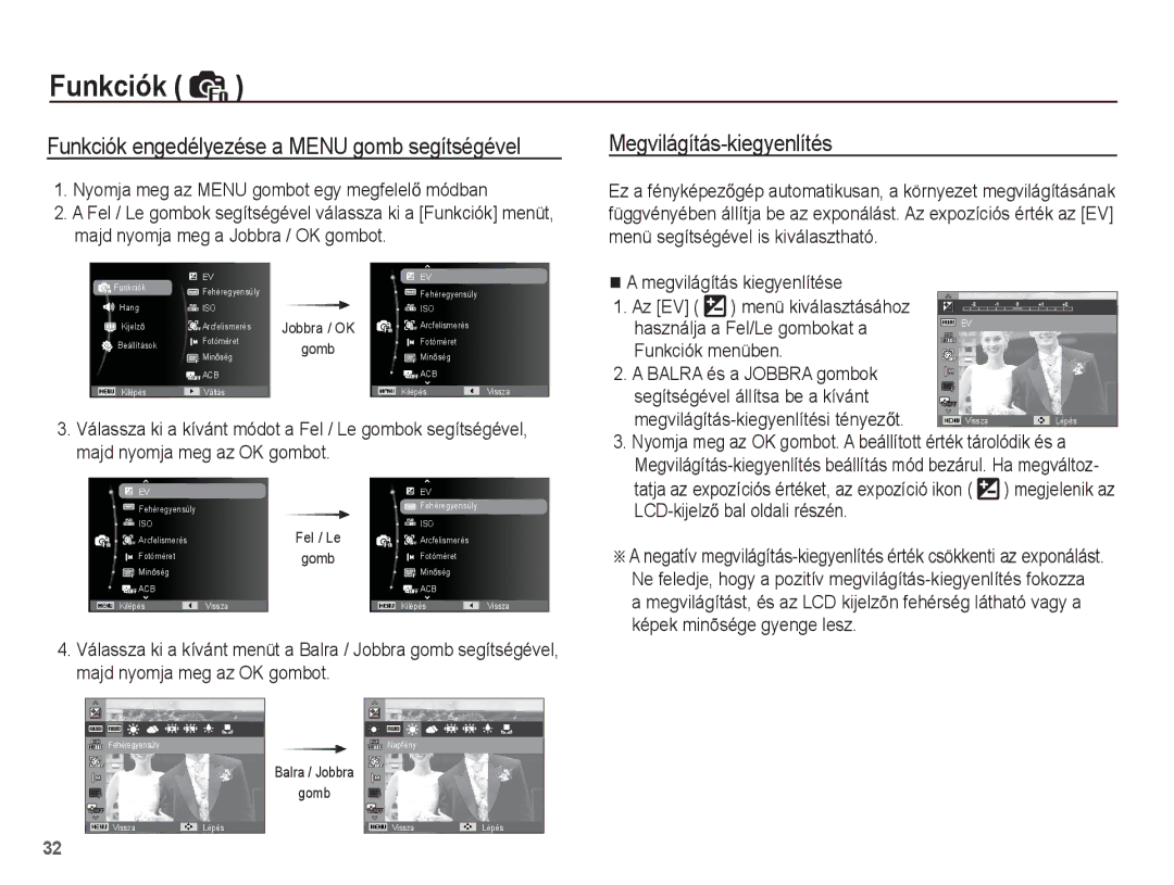 Samsung EC-ST45ZZBPAE3, EC-ST45ZZBPUIT manual Funkciók engedélyezése a Menu gomb segítségével, Megvilágítás-kiegyenlítés 