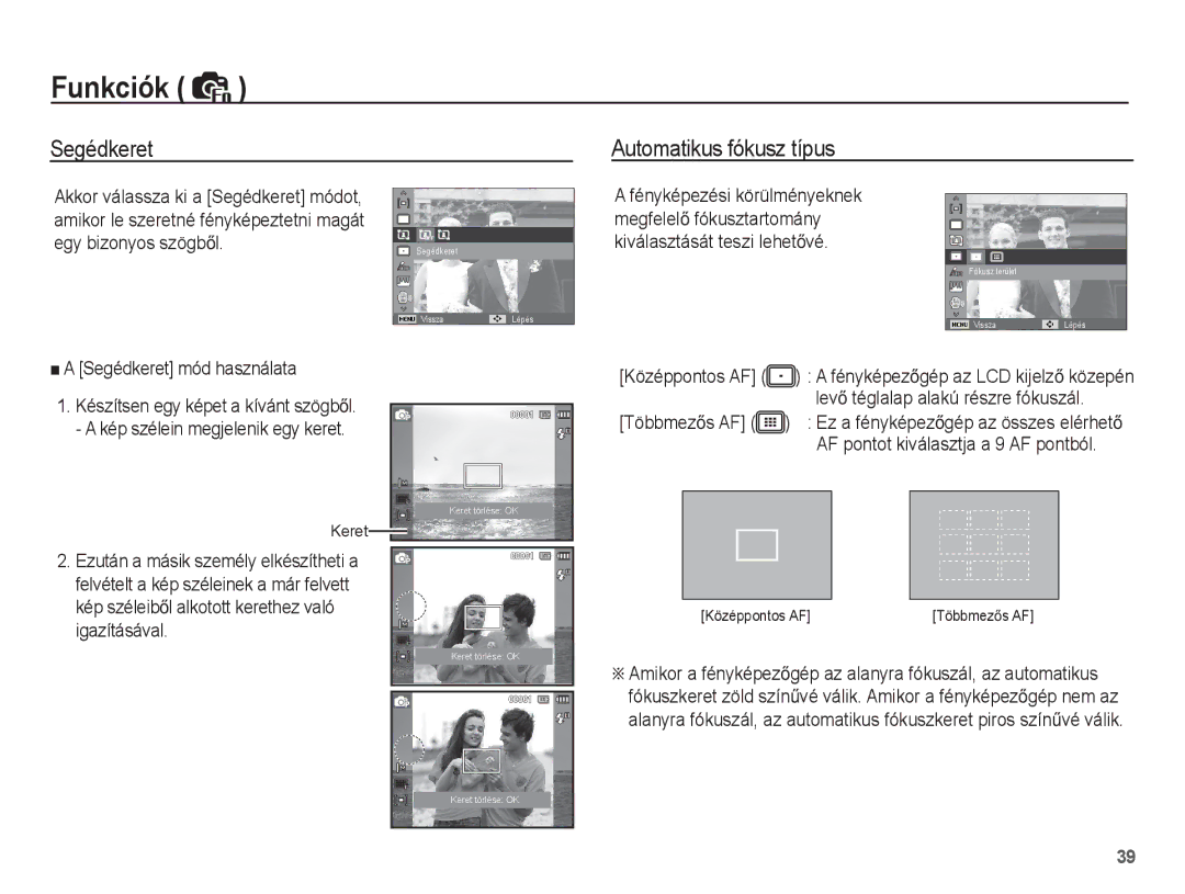 Samsung EC-ST45ZZBPAE3 manual Automatikus fókusz típus, Akkor válassza ki a Segédkeret módot, Egy bizonyos szögbĘl 