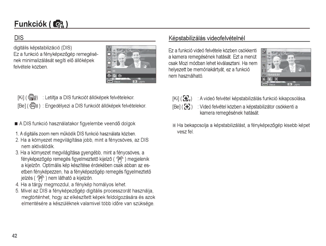 Samsung EC-ST45ZZBPAIT manual Képstabilizálás videofelvételnél, Digitális képstabilizáció DIS, Kamera remegésének hatását 