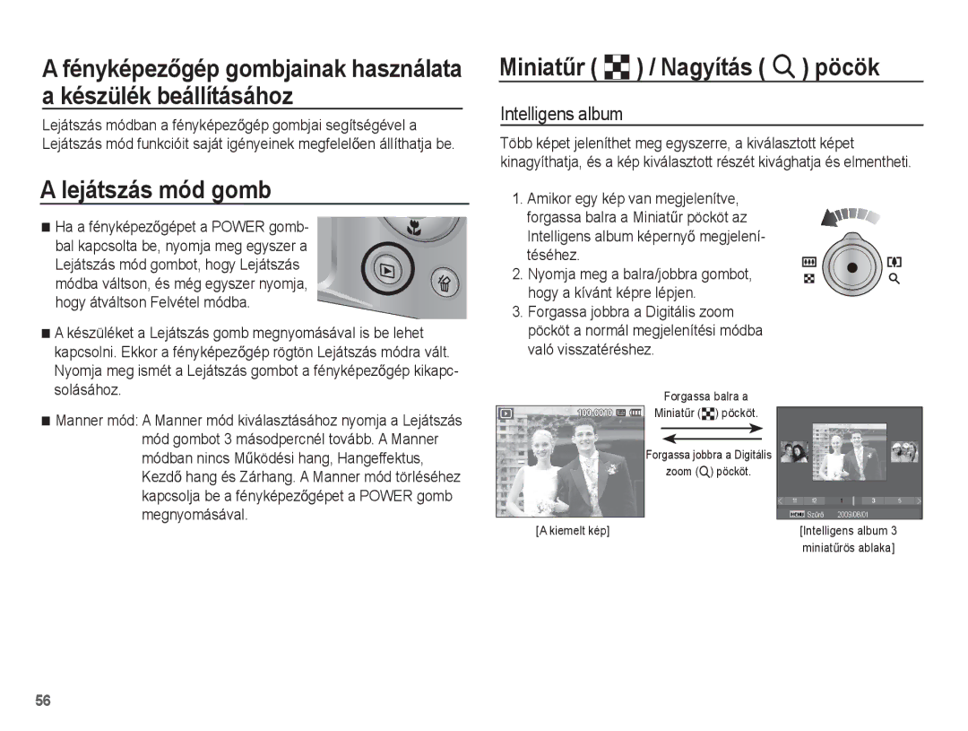 Samsung EC-ST45ZZBPAIT, EC-ST45ZZBPUIT, EC-ST45ZZBPBIT Lejátszás mód gomb, MiniatĦr º / Nagyítás í pöcök, Intelligens album 