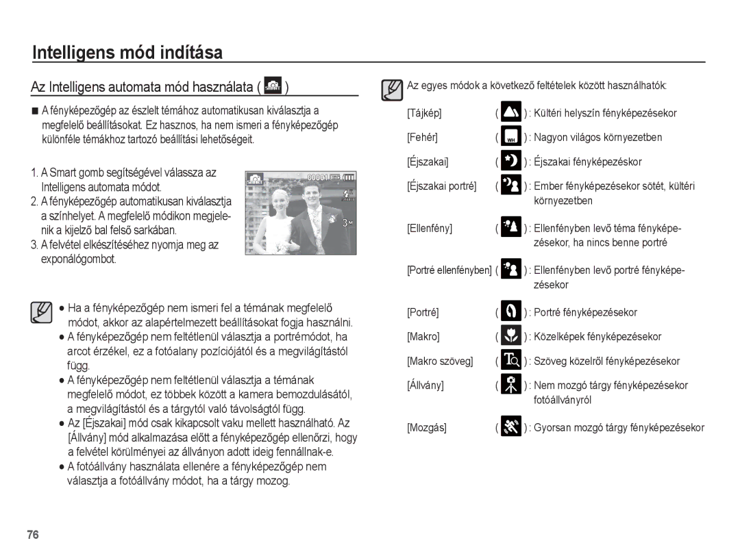 Samsung EC-ST45ZZBPUIT manual Az Intelligens automata mód használata, Felvétel elkészítéséhez nyomja meg az exponálógombot 