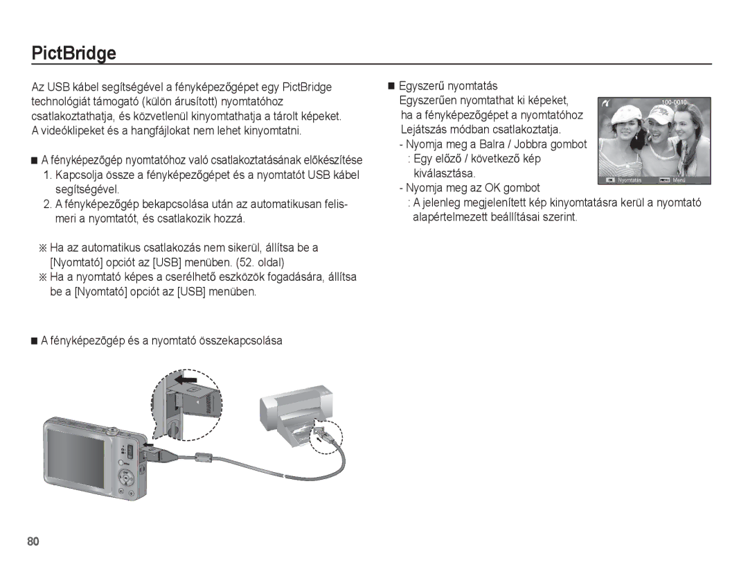 Samsung EC-ST45ZZBPRE3 manual PictBridge, Egy elĘzĘ / következĘ kép Kiválasztása, Nyomja meg a Balra / Jobbra gombot 