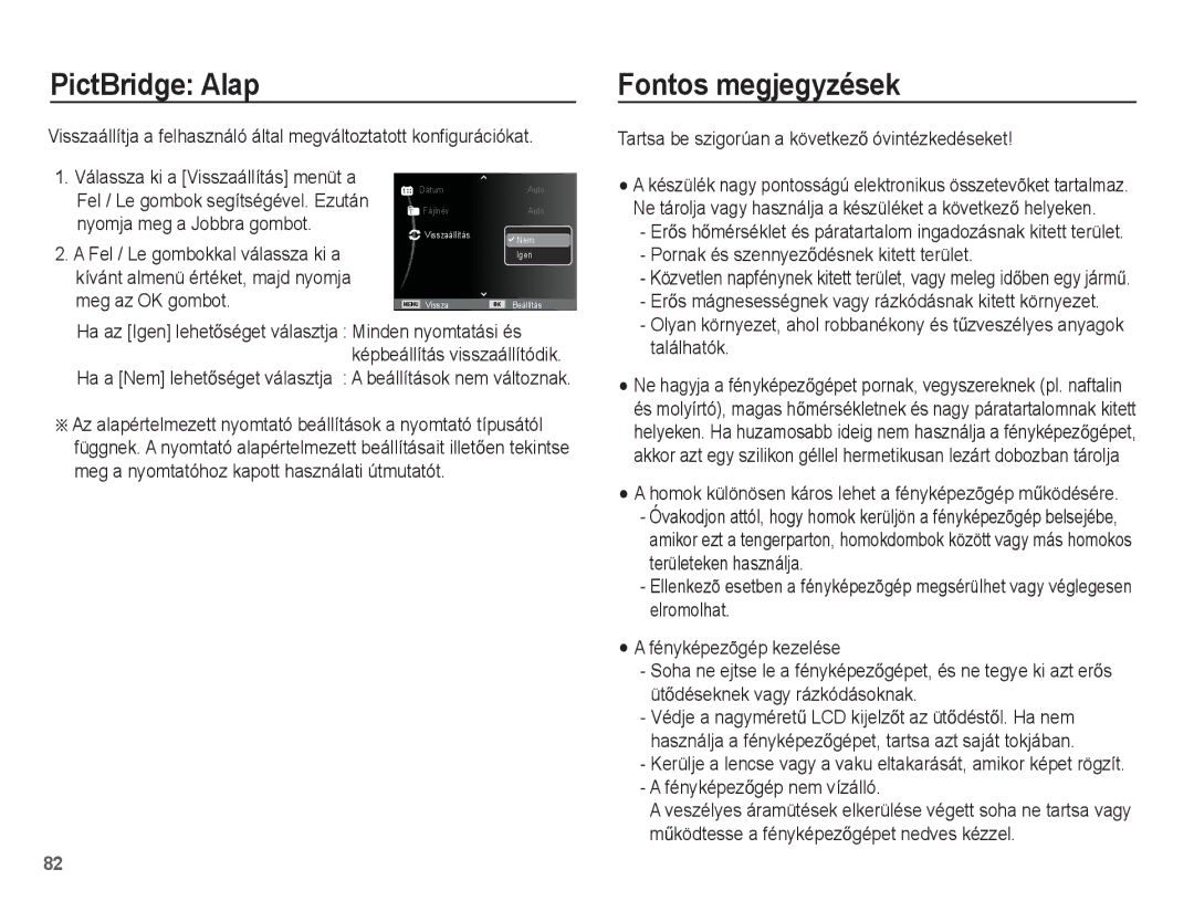 Samsung EC-ST45ZZBPBE2, EC-ST45ZZBPUIT, EC-ST45ZZBPAIT, EC-ST45ZZBPBIT, EC-ST45ZZBPBE3 PictBridge Alap, Fontos megjegyzések 