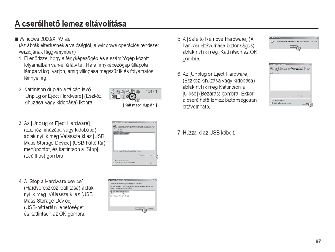 Samsung EC-ST45ZZBPUIT, EC-ST45ZZBPAIT manual CserélhetĘ lemez eltávolítása, Kihúzása vagy kidobása ikonra, Leállítás gombra 