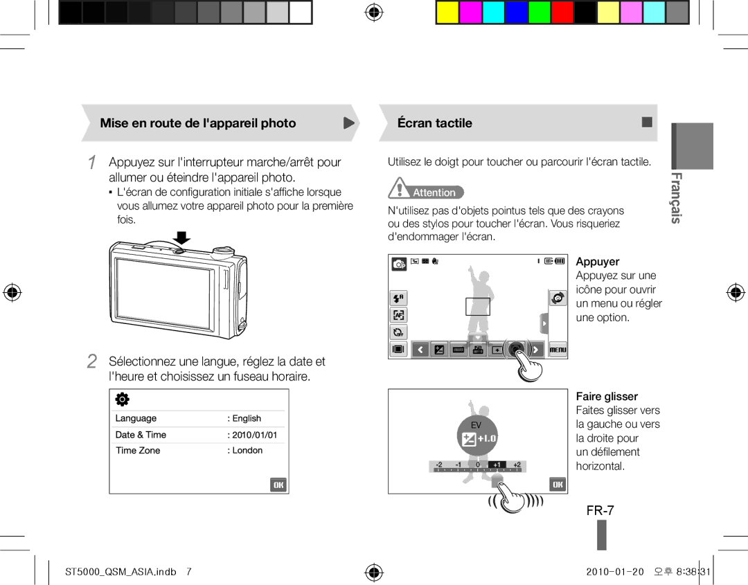Samsung EC-ST5000BPBDZ, EC-ST5000BPBE1, EC-ST5000BPBGS FR-7, Mise en route de lappareil photo, Écran tactile, Horizontal 