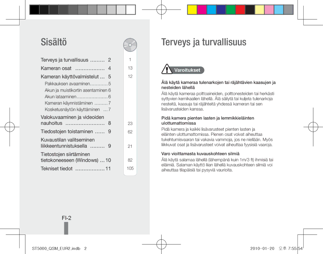 Samsung EC-ST5000DPOIR, EC-ST5000BPBE1, EC-ST5000BPBGS, EC-ST5000BPUIT, EC-ST5000BPBIT Sisältö, Terveys ja turvallisuus, FI-2 