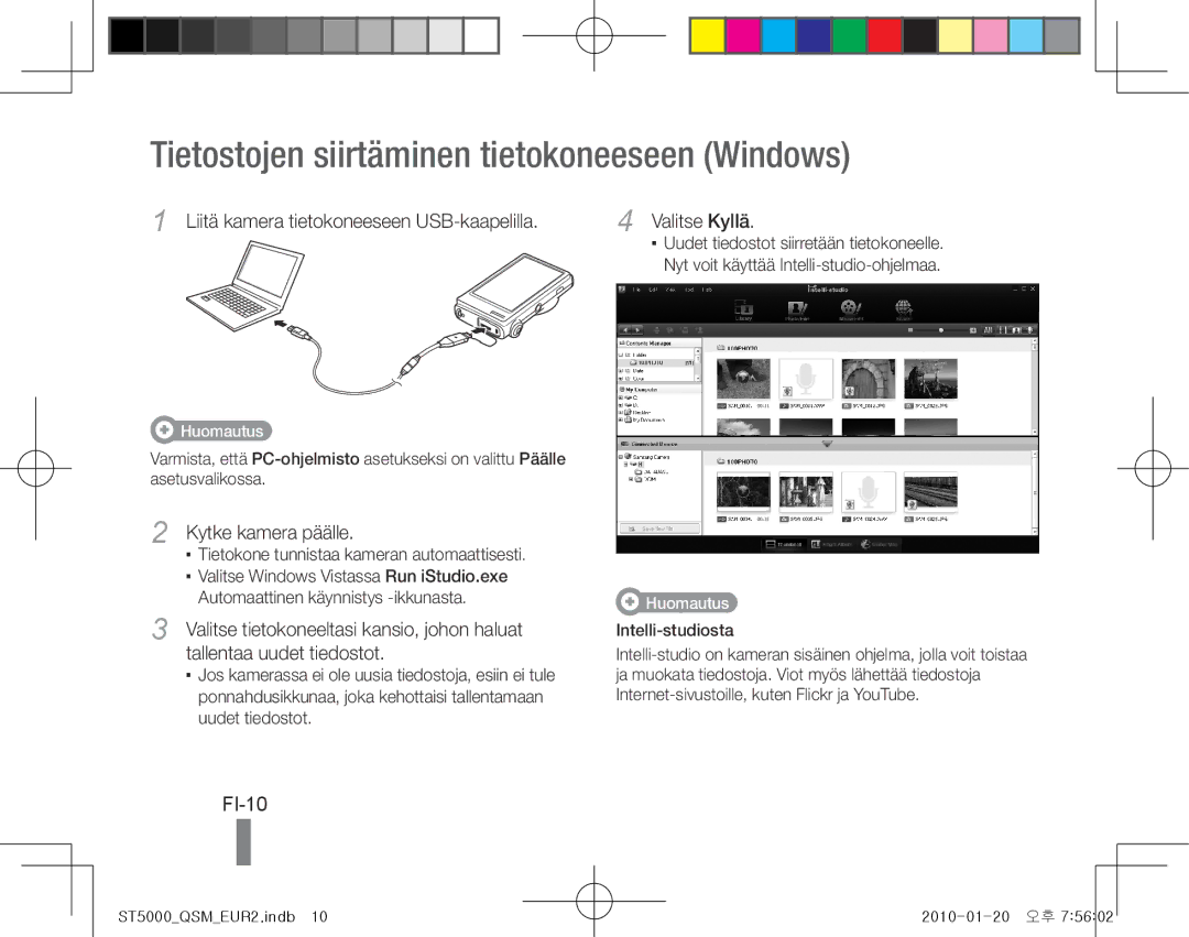 Samsung EC-ST5000BPODZ Tietostojen siirtäminen tietokoneeseen Windows, FI-10, Liitä kamera tietokoneeseen USB-kaapelilla 